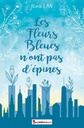 Les Fleurs Bleues n'ont pas d'épines