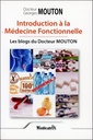 Introduction à la Médecine Fonctionnelle - Les blogs du Docteur Mouton