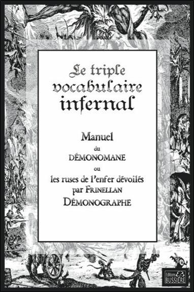 [9782850909306] Le Triple Vocabulaire infernal - Manuel de démonomane - Ou les ruses de l'enfer dévoilées