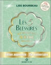 Les 5 blessures qui empêchent d'être soi-même - Edition augmentée - 25e Anniversaire - Edition spéciale - Tirage limité