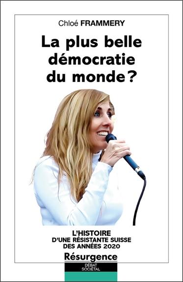 [9782874342608] La plus belle démocratie du monde ? L'histoire d'une résistante suisse des années 2020