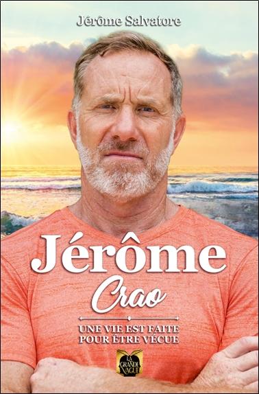 [9782384601288] Jérôme Crao - Une vie est faite pour être vécue