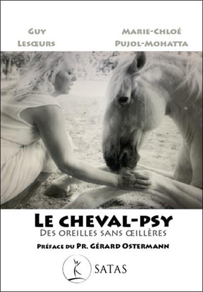 Le cheval-psy - Des oreilles sans oeillères