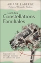 L'art des Constellations Familiales - Comprendre son héritage familial et libérer son passé