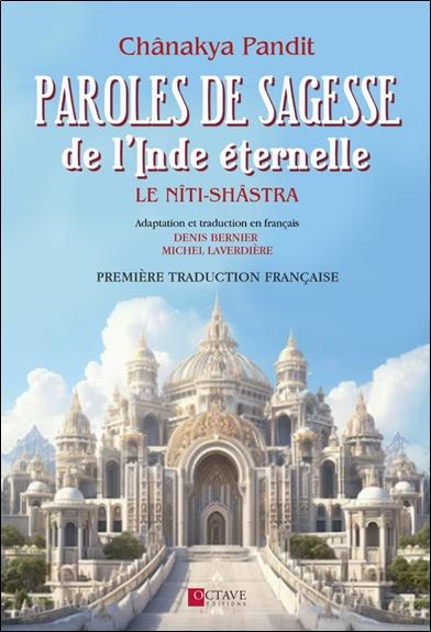 [9782924968253] Paroles de sagesse de l'Inde éternelle - Le Nîtî-Shastra