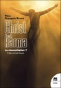 Christ et Karma - La réconciliation ?