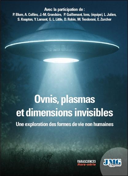 Parasciences Hors Série - Ovnis, plasmas et dimensions invisibles