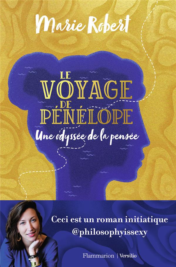 [9782081457867] Le voyage de Pénélope - Une odyssée de la pensée
