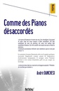 Comme des pianos desaccordes