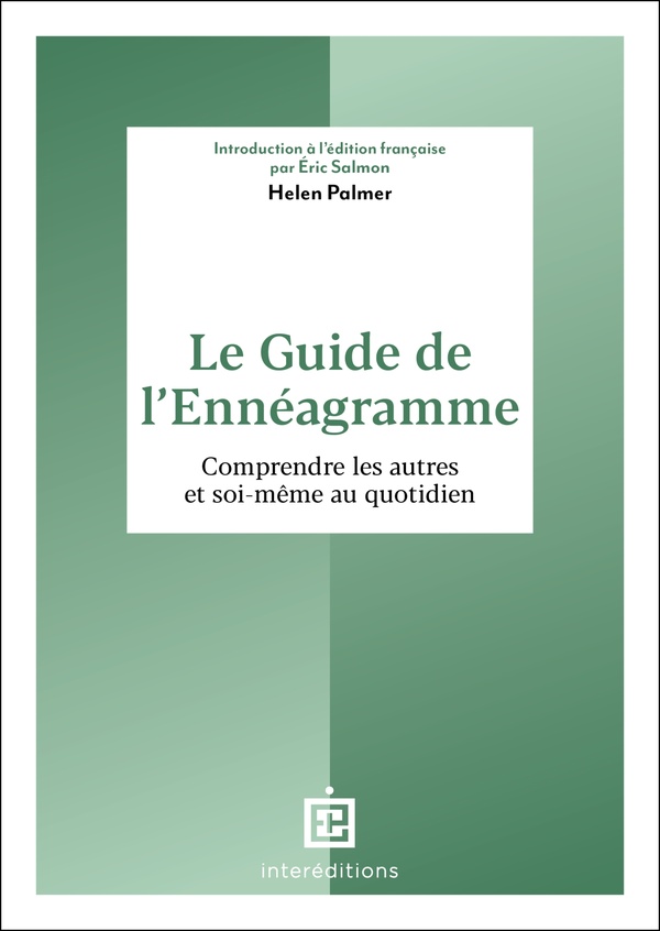 Le guide de l'ennéagramme - Comprendre les autres et soi-même au quotidien