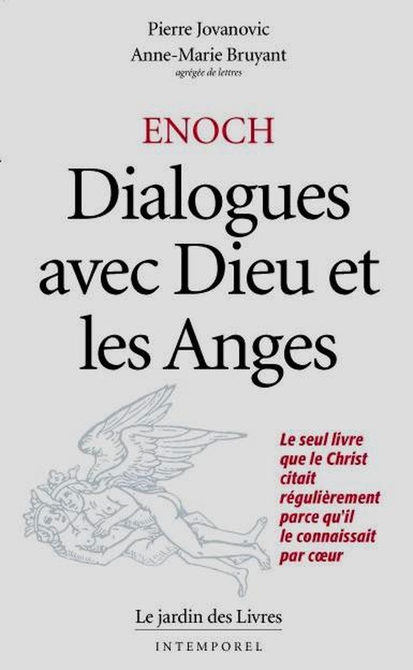 Enoch : Dialogues Avec Dieu Et Les Anges