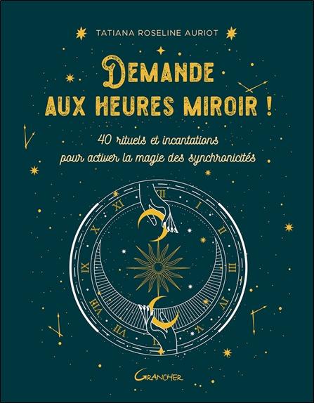 [9782733916094] Demande aux heures miroir !
