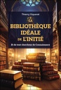 La bibliothèque idéale de l'Initié