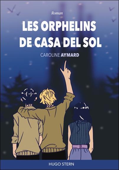 [9782383931164] Les orphelins de Casa Del Sol