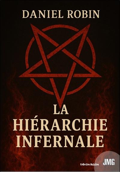 [9782357844513] La hiérarchie infernale