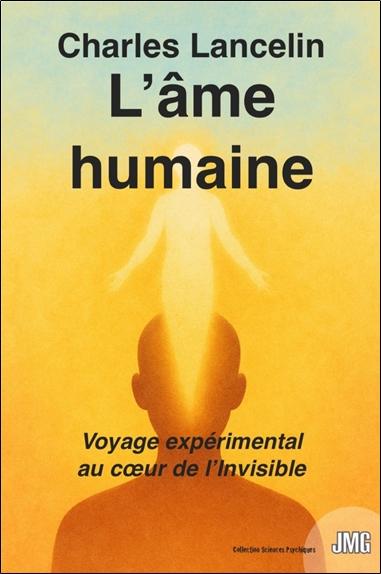 L'âme humaine - Etudes expérimentales de psychophysiologie