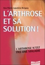 L'arthrose et sa solution !