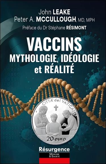 [9782874342653] Vaccins - Mythologie, Idéologie et Réalité