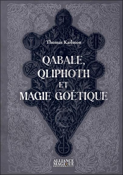 [9782367362472] Qabale, Qliphoth et magie goétique