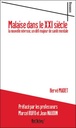 Malaise dans le XXIe siècle : la nouvelle névrose, un défi majeur de santé mentale