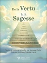 De la Vertu à la Sagesse