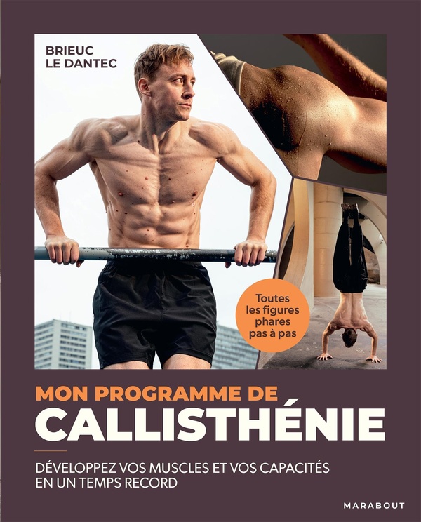 [9782501200226] Mon programme de Callisthénie - Développez vos muscles et vos capacités en un temps record