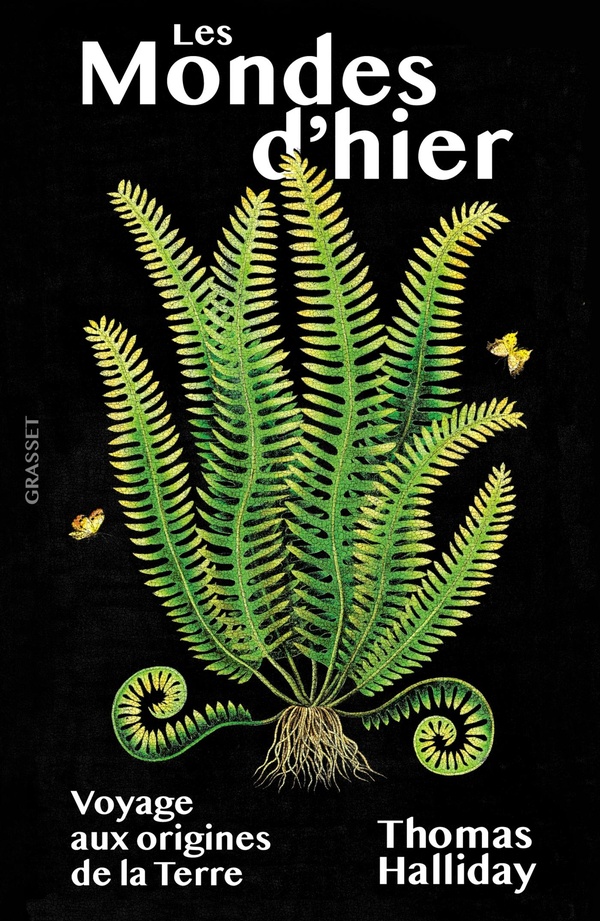 [9782246822608] Les mondes d'hier - Voyage aux origines de la Terre