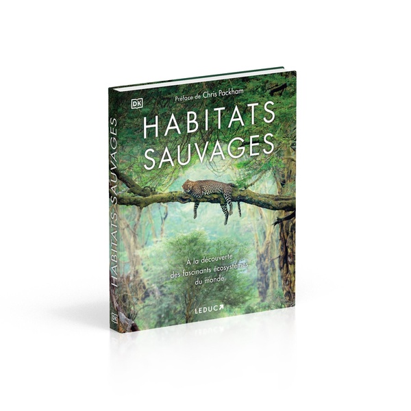 [9791028530785] Habitats sauvages - A la découverte des fascinants écosystèmes du monde