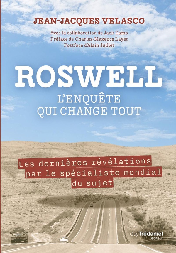 [9782813235725] Roswell, L'enquête qui change tout - Les dernières révélations par le spécialiste mondial du sujet