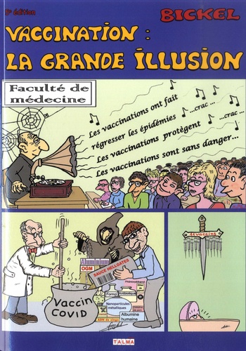 [9791096132393] Vaccination : la grande illusion
