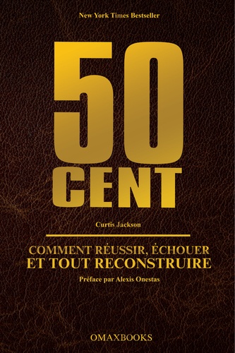 [9782492917073] 50 Cent - Comment réussir, échouer et tout reconstruire