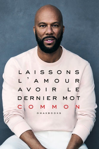 Laisson l'amour avoir le dernier mot - un mémoire de COMMON avec Mensah Demary