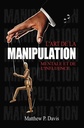 L'art de la manipulation mentale et de l'influence