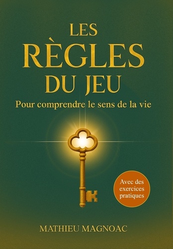 [9783989292604] Les règles du jeu - Pour comprendre le sens de la vie