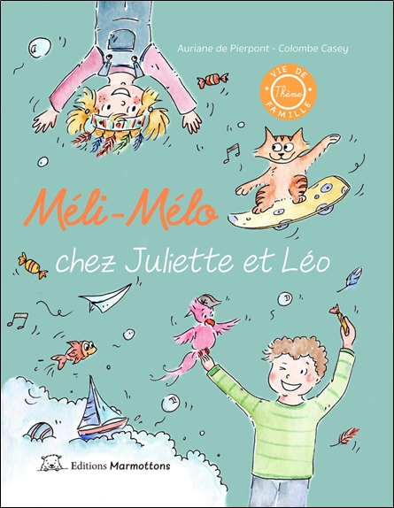 [9782960242270] Méli-Mélo chez Juliette et Léo