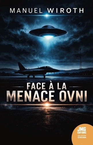 [9782357844599] Face à la menace ovni