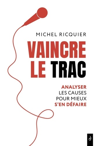 [9782354568597] Vaincre le trac