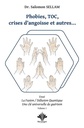 Phobies, TOC, crises d'angoisse et autres... - Volume 1, La Fusion/Défusion quantique - Une clé universelle de guérison