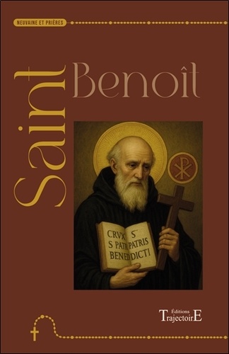 [9782841979264] Saint Benoît - Neuvaine et prières