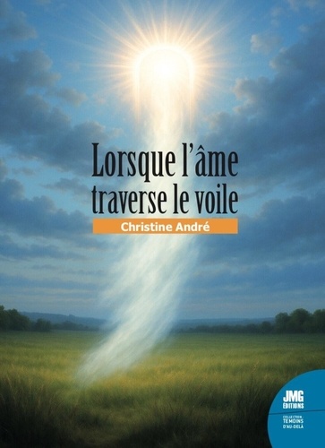 [9782357844605] Lorsque l'âme traverse le voile