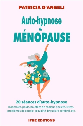 [9782916149639] Auto-hypnose & ménopause