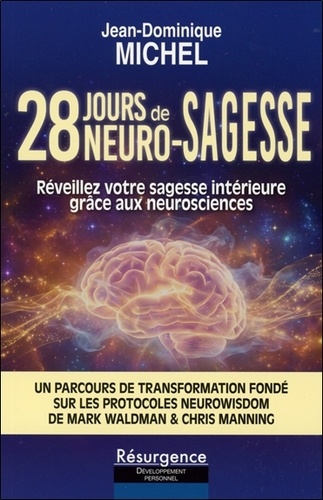 [9782874342738] 28 jours de neuro-sagesse - Réveillez votre sagesse intérieure grâce aux neurosciences