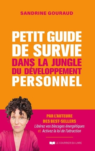 [9782702931356] Petit guide de survie dans la jungle du développement personnel