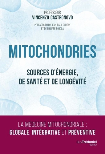 [9782813236678] Mitochondries - Sources d'énergie, de santé et de longévité