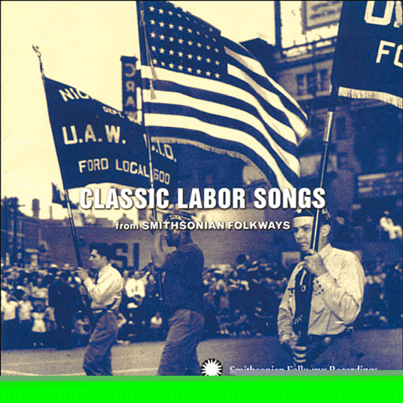 Classic Labor Songs