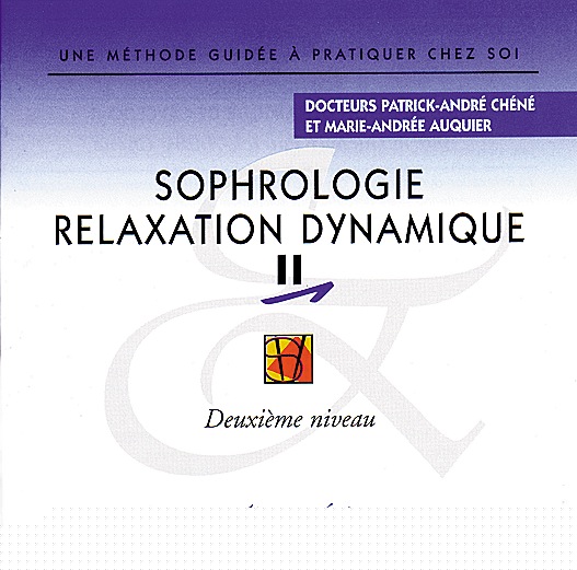 Sophrologie Relaxation Dynamique Vol 2
