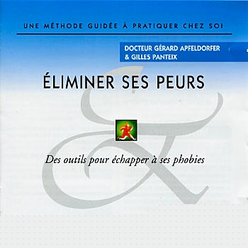 Eliminer Ses Peurs