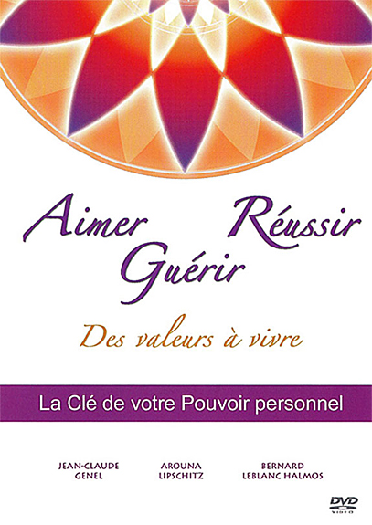 [3660341352946] Aimer, Guérir, Réussir : Des valeurs à vivre