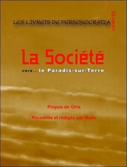 La Société vers... le Paradis-sur-Terre - Livret 10