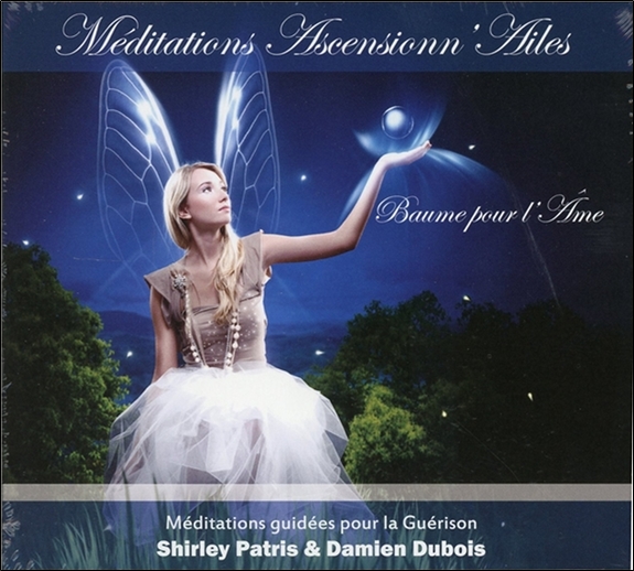 [3660341621950] Baume pour l'âme - Méditations Ascensionn'Ailes - CD